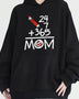 24/7/365 Mom Hoodie